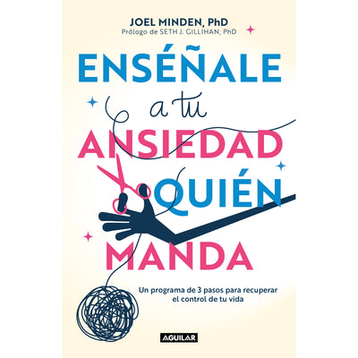 Enseñale A Tu Ansiedad Quien Manda