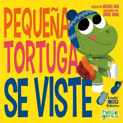 Pequena Tortuga Se Viste -Hello Genius- Educa