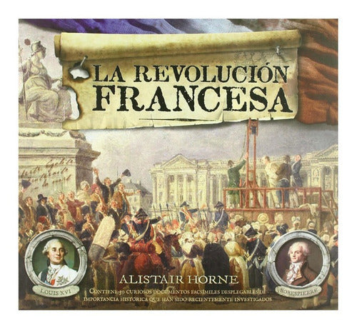 La Revolucion Francesa