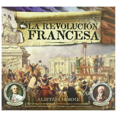 La Revolucion Francesa