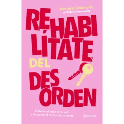 Rehabilítate Del Desorden