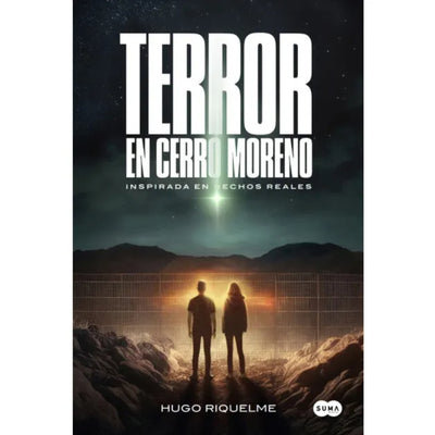 Terror En Cerro Moreno