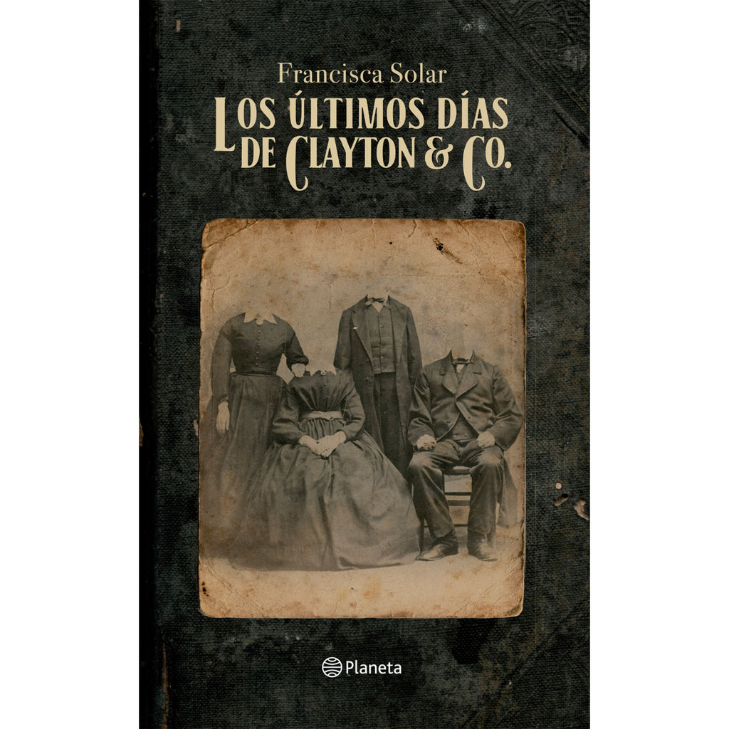 Los Últimos Días De Clayton & Co. Edición Especial