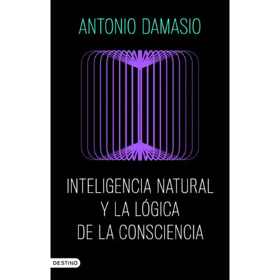Inteligencia Natural Y La Lógica De La Consciencia