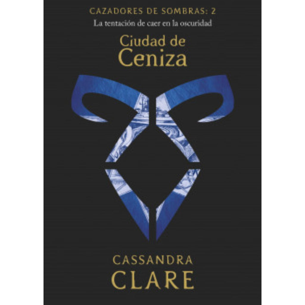 Cazadores De Sombras 2. Ciudad De Ceniza