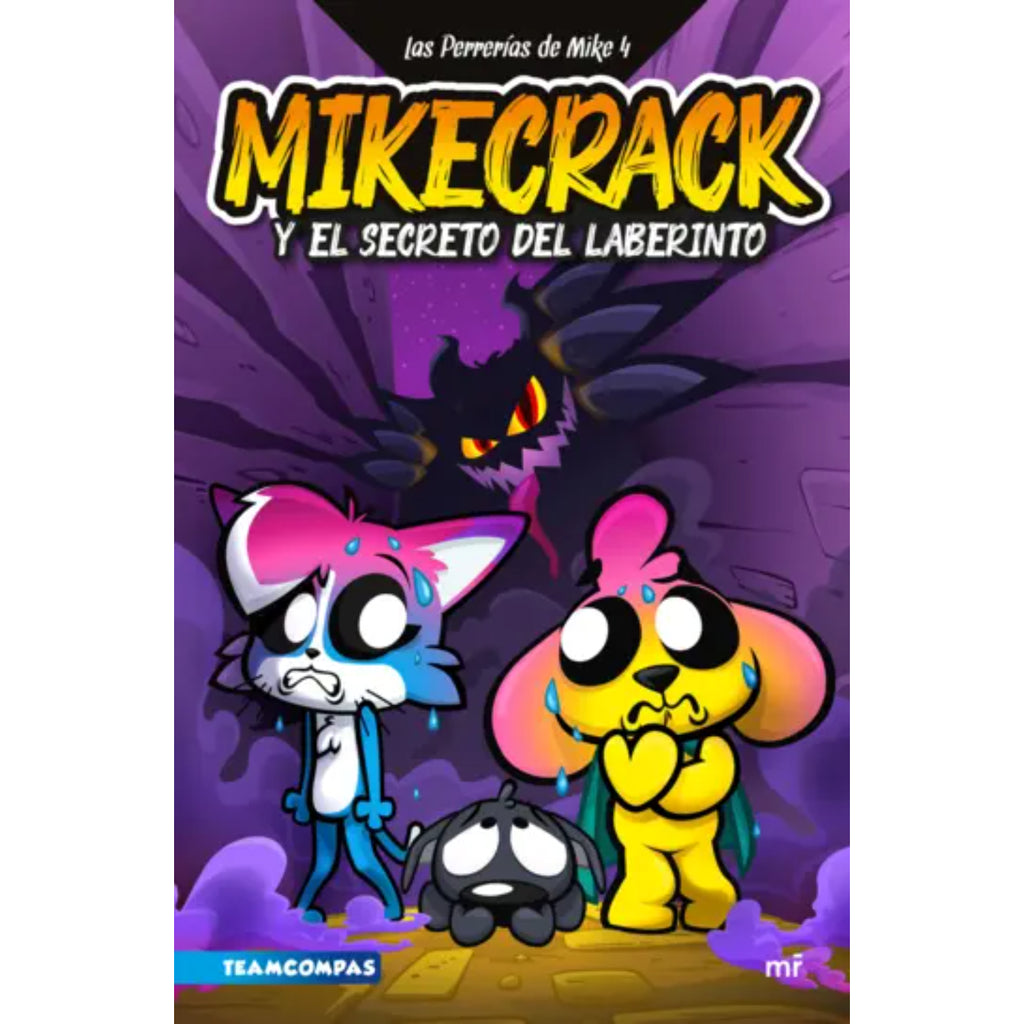 Las Perrerías De Mike 4. Mikecrack Y El Secreto De