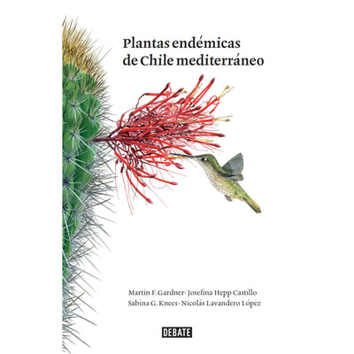 Plantas Endémicas De Chile Mediterráneo