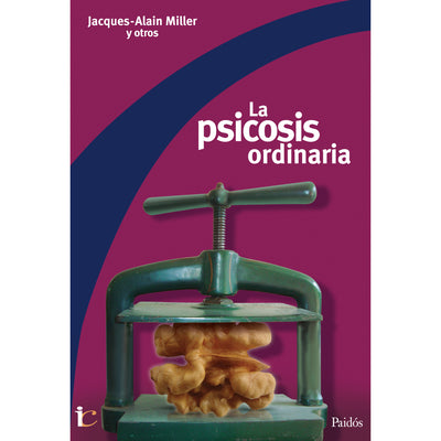 La Psicosis Ordinaria. La Convencion De Antibes