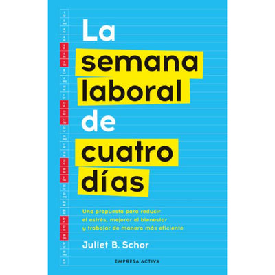 La Semana Laboral De Cuatro Días