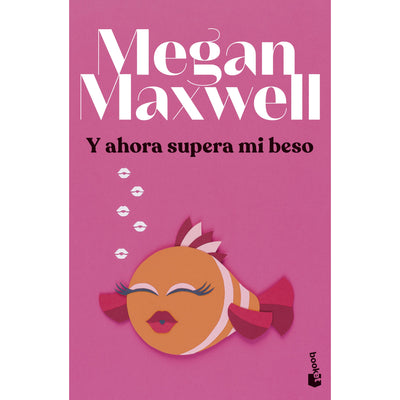 Y Ahora Supera Mi Beso