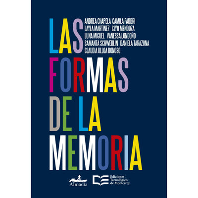 Las Formas De La Memoria