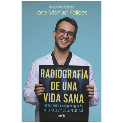 Radiografia De Una Vida Sana