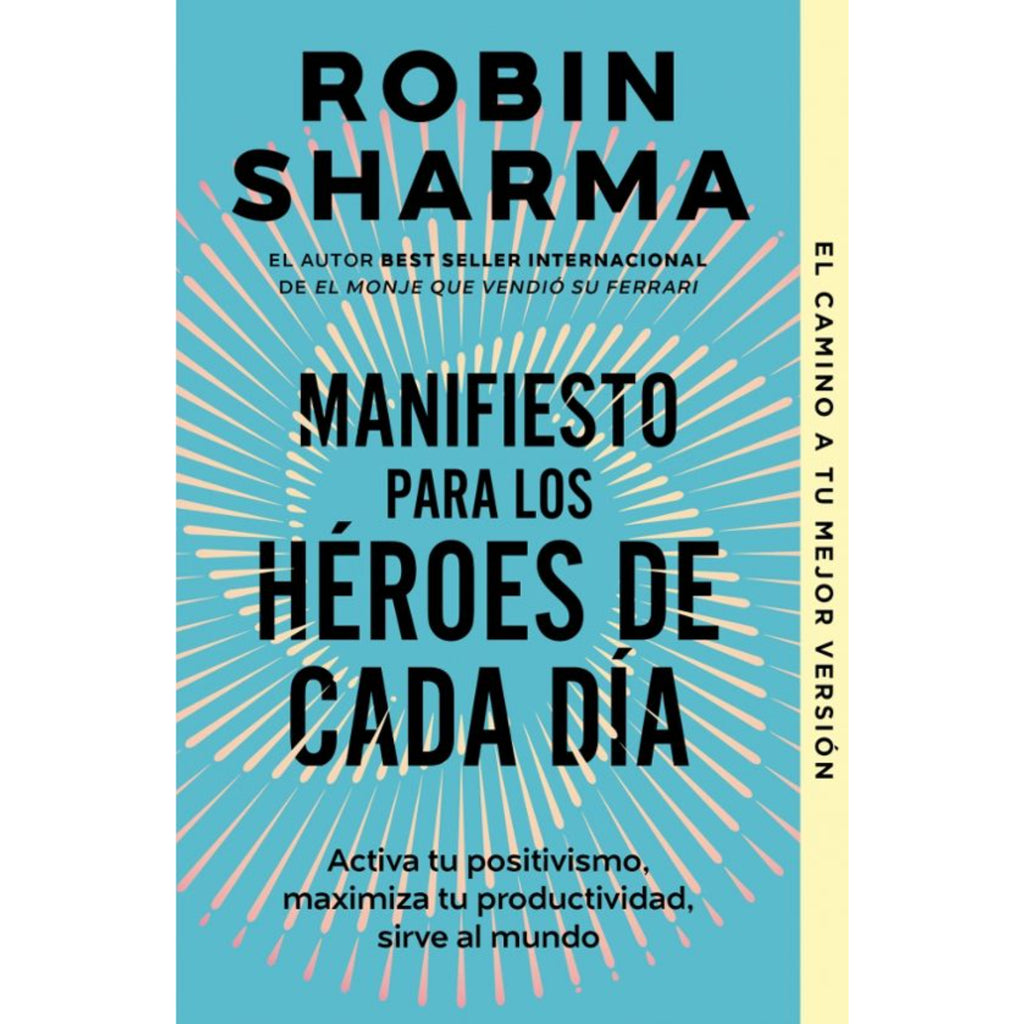 Manifiesto Para Los Heroes De Cada Dia