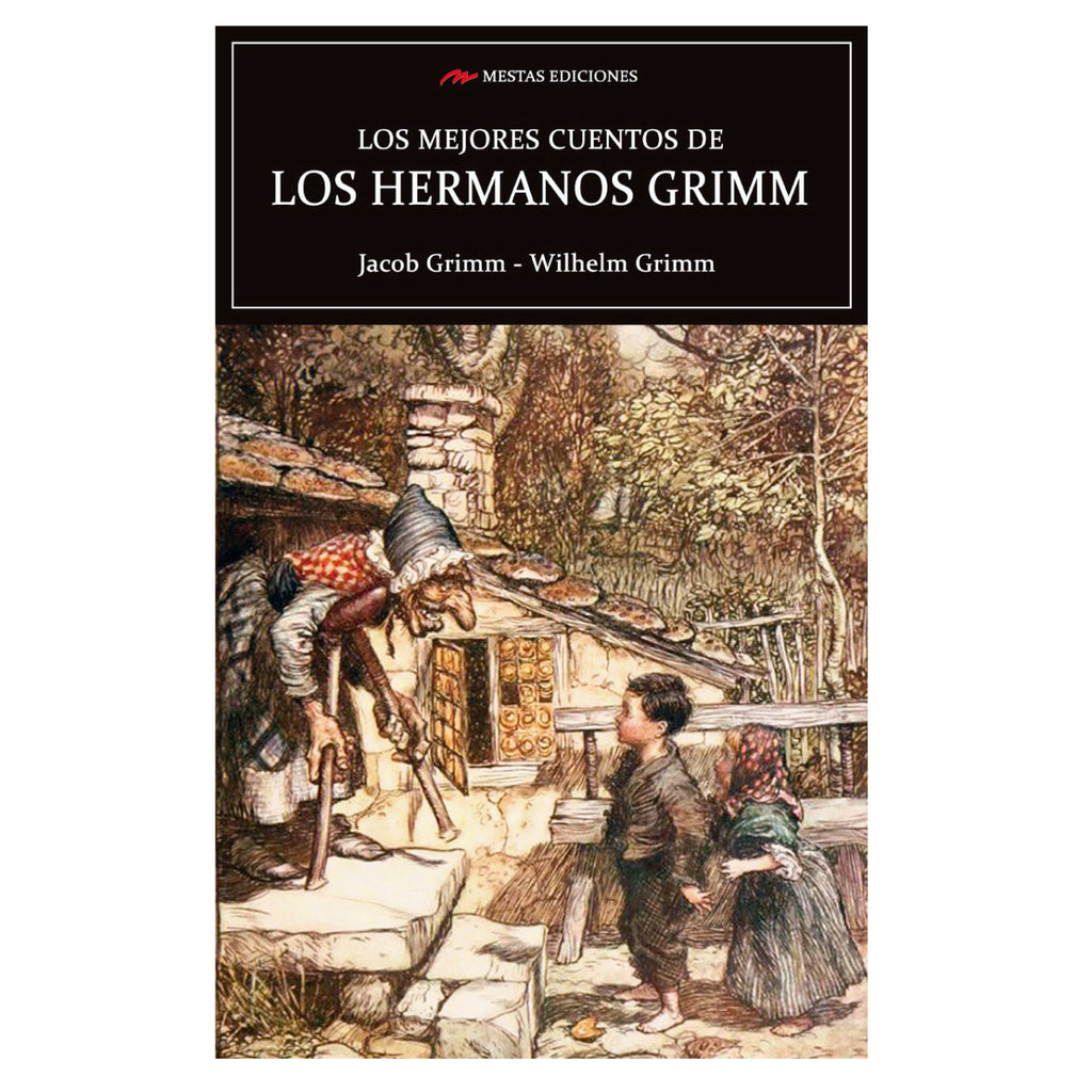 Los Mejores Cuentos De Los Hermanos Grimm