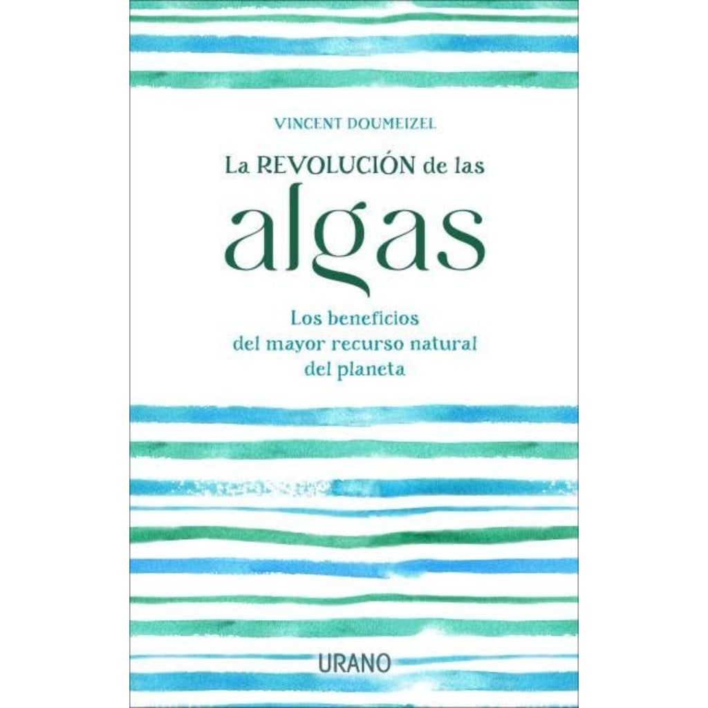 La Revolucion De Las Algas