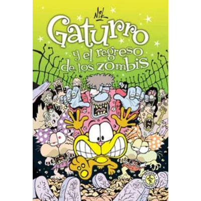 Gaturro 7. Gaturro Y El Regreso De Los Z