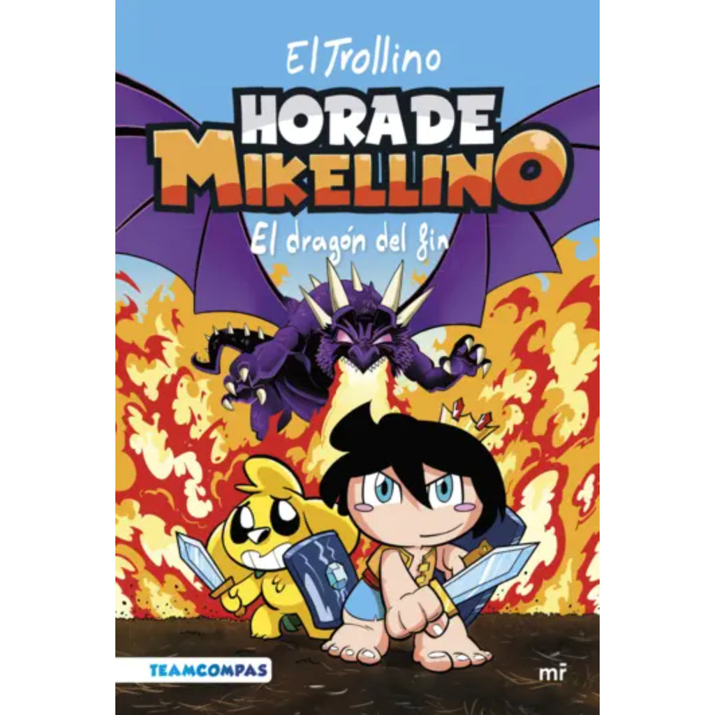 Hora De Mikellino 2. El Dragón Del Fin