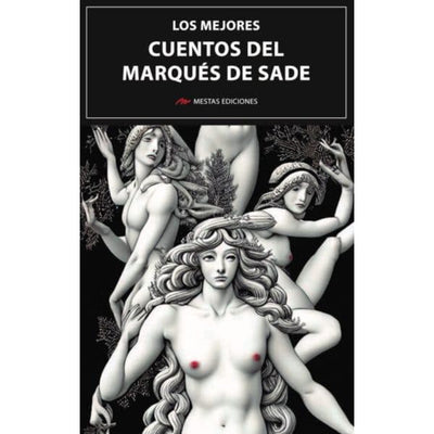 Los Mejores Cuentos Del Marqués De Sade