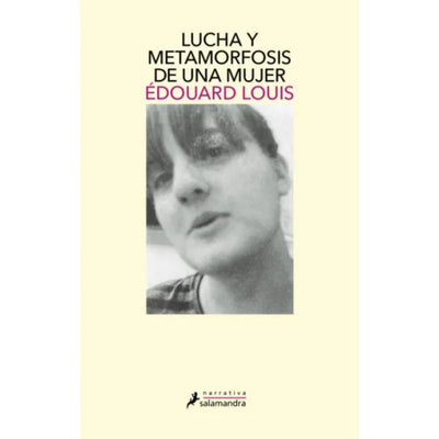 Lucha Y Metamorfosis De Una Mujer