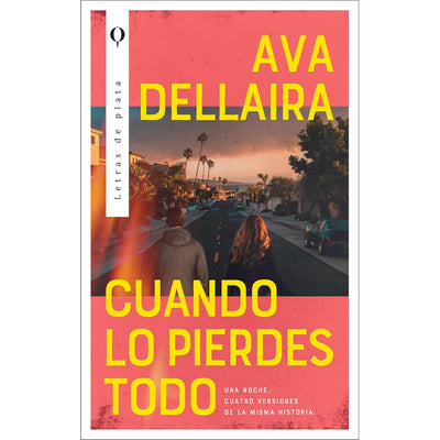 Cuando Lo Pierdes Todo