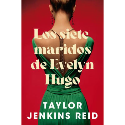 Los Siete Maridos De Evelyn Hugo