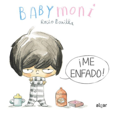 Babymoni. ¡Me Enfado!