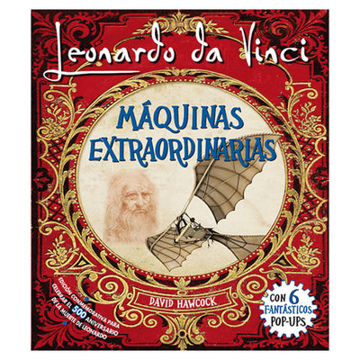 Maquinas Extraordinarias / Leonardo Da Vinci