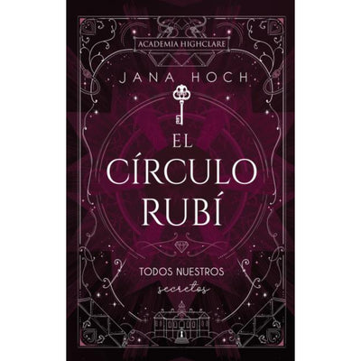 El Círculo Rubí: Todos Nuestros Secretos