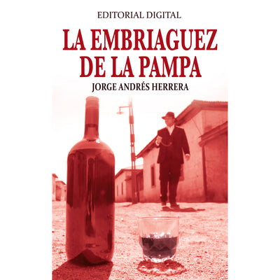 La embriaguez de la pampa