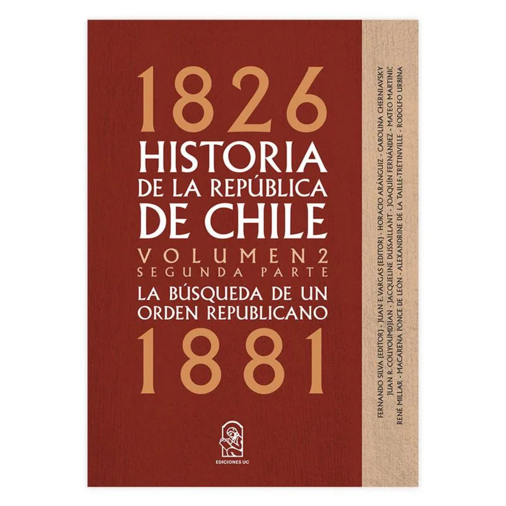 Historia De La República De Chile. Volumen 2. Segunda Parte