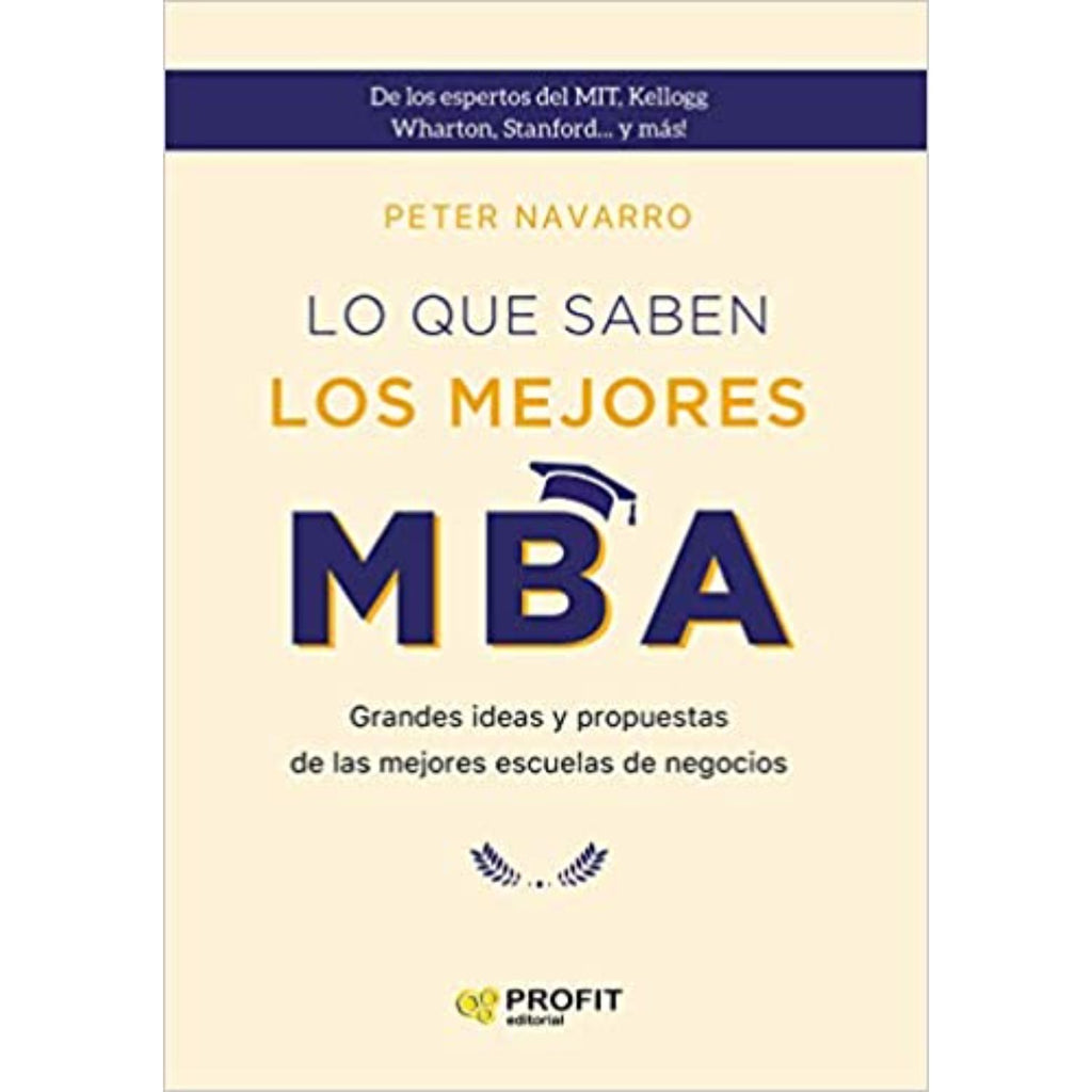 Lo Que Saben Los Mejores Mba