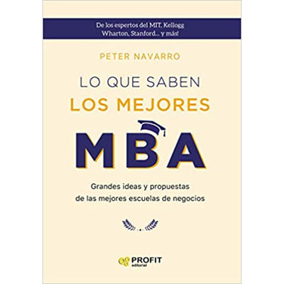 Lo Que Saben Los Mejores Mba