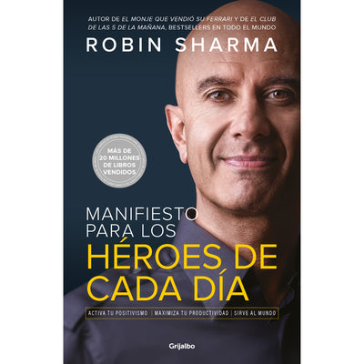 Manifiesto Para Los Heroes De Cada Día