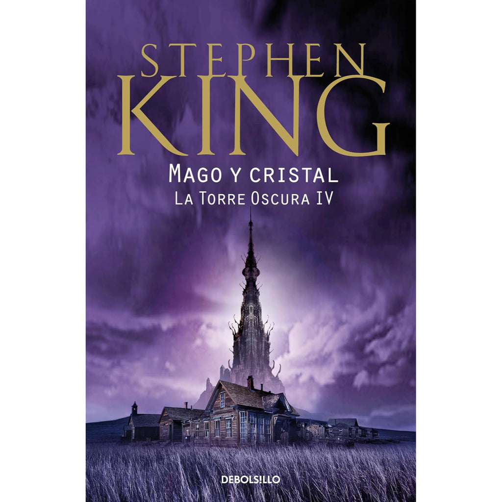 Mago Y Cristal (La Torre Oscura 4)