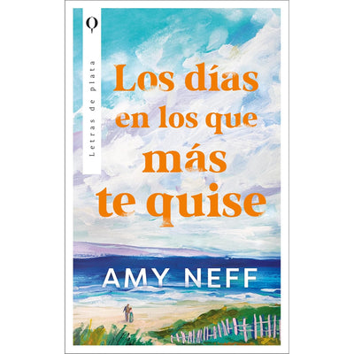 Los Días En Los Que Más Te Quise