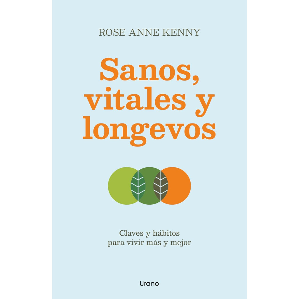 Sanos, Vitales Y Longevos