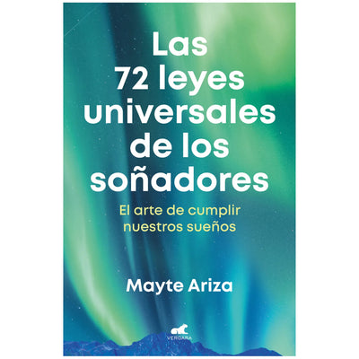 Las 72 Leyes Universales De Los Soñadores