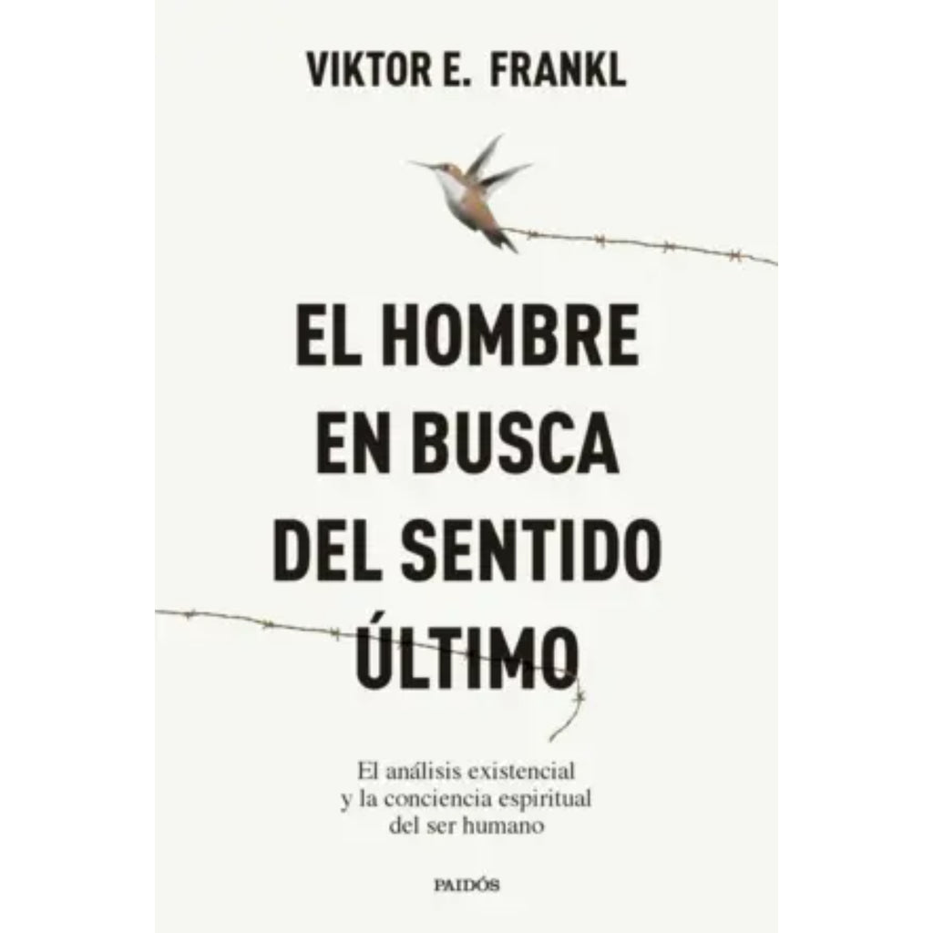 El Hombre En Busca Del Sentido