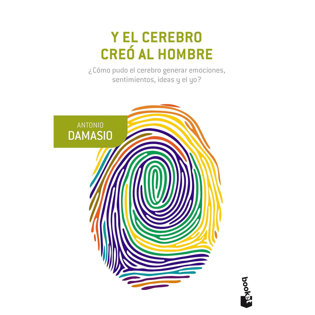 Y El Cerebro Creó Al Hombre