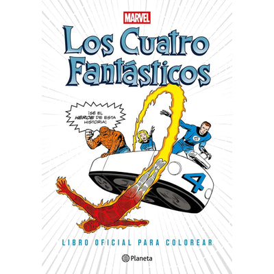 Los Cuatro Fantásticos. Libro Oficial Para Colorea