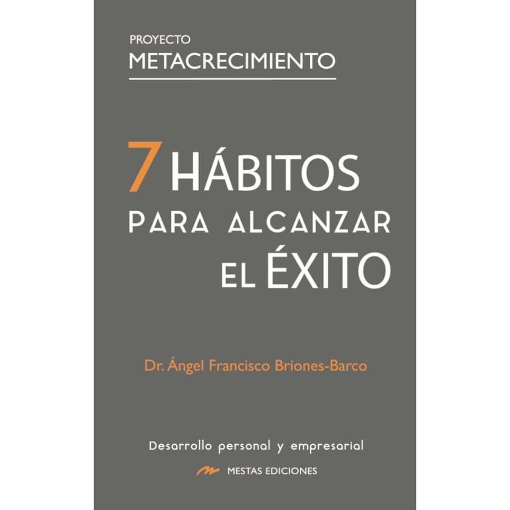 7 Hábitos Para Alcanzar El Éxito