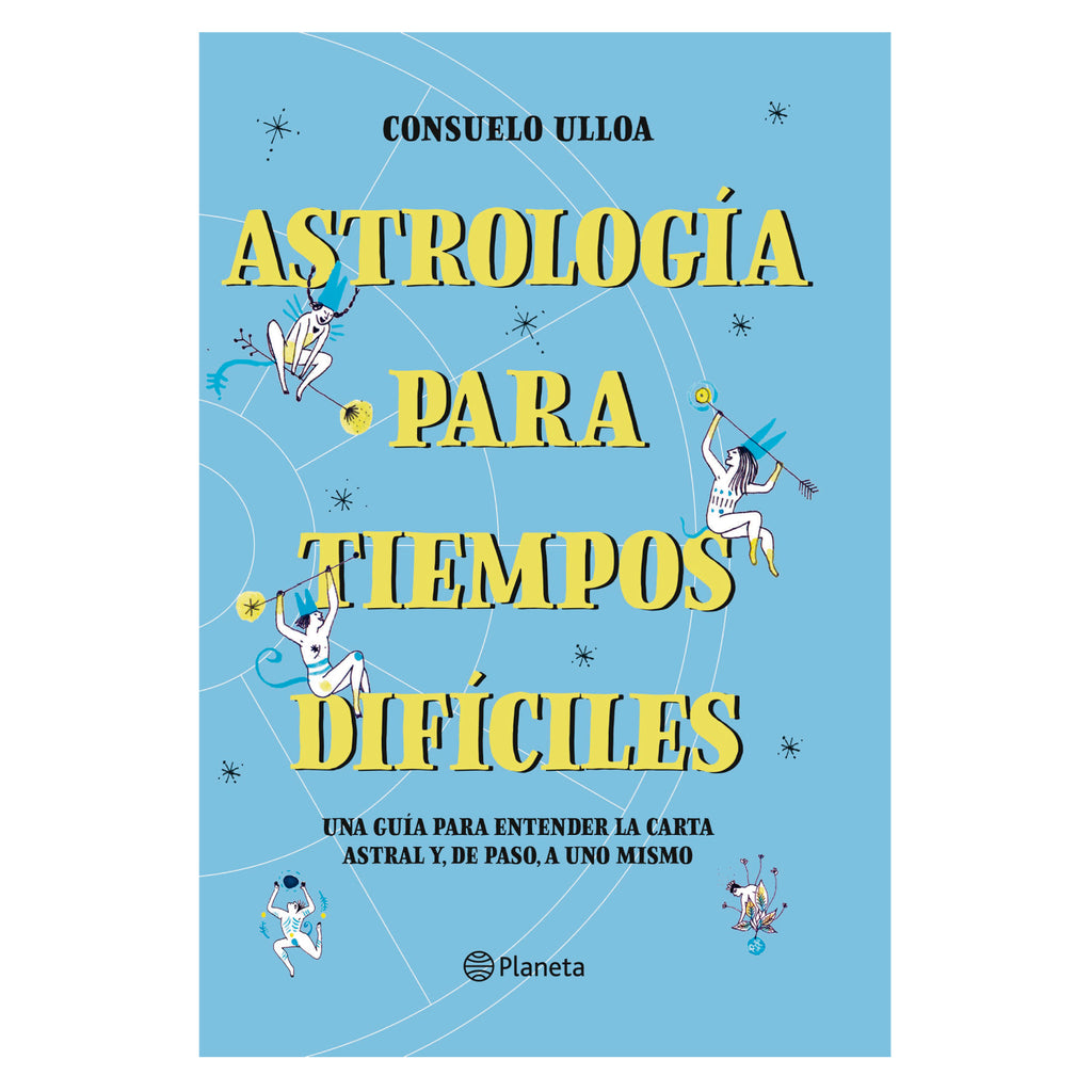 Astrología Para Tiempos Difíciles