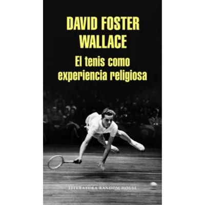 El Tenis Como Experiencia Religiosa