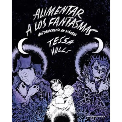 Alimentar A Los Fantasmas