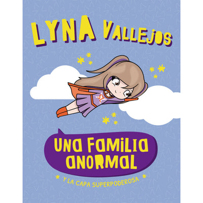 Una Familia Anormal (5) y la Capa Superpoderosa