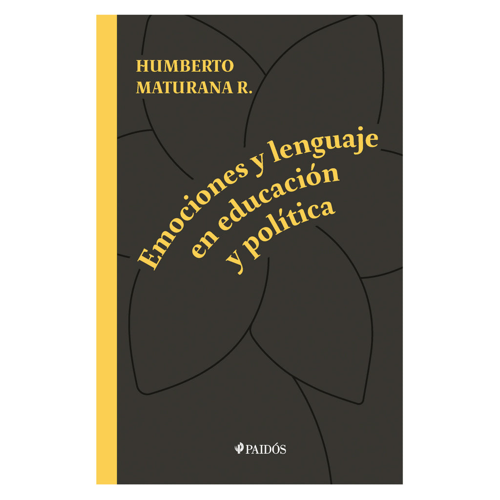 Emociones y Lenguaje En Educación y Política