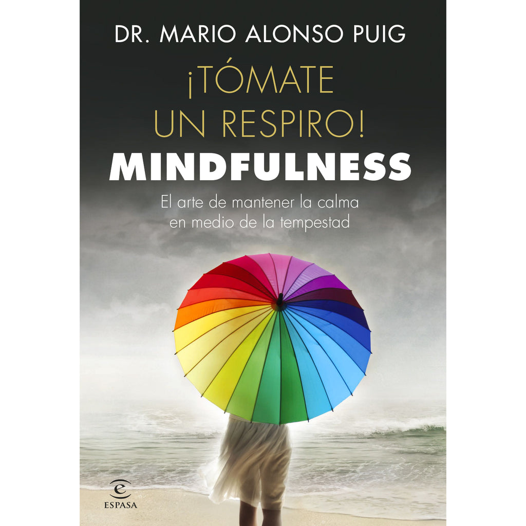 ¡Tómate Un Respiro! Mindfulness