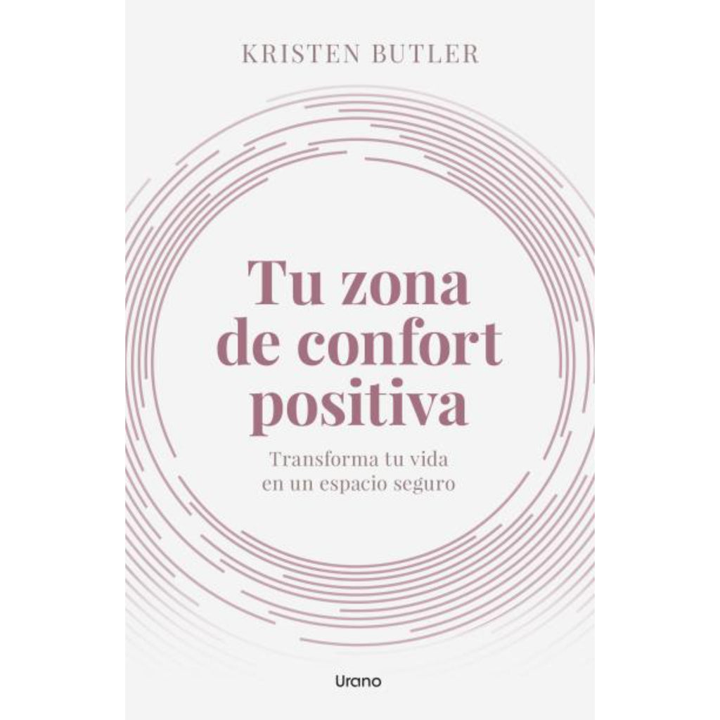 Tu Zona De Confort Positiva