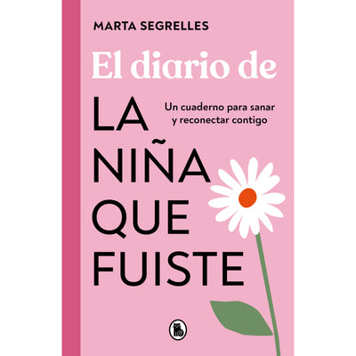 El  Diario De La Niña Que Fuiste