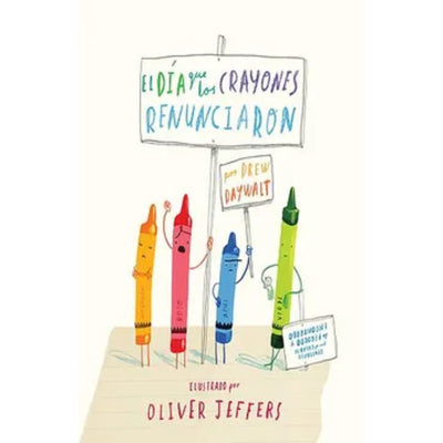 El Dia Que Los Crayones Renunciaron